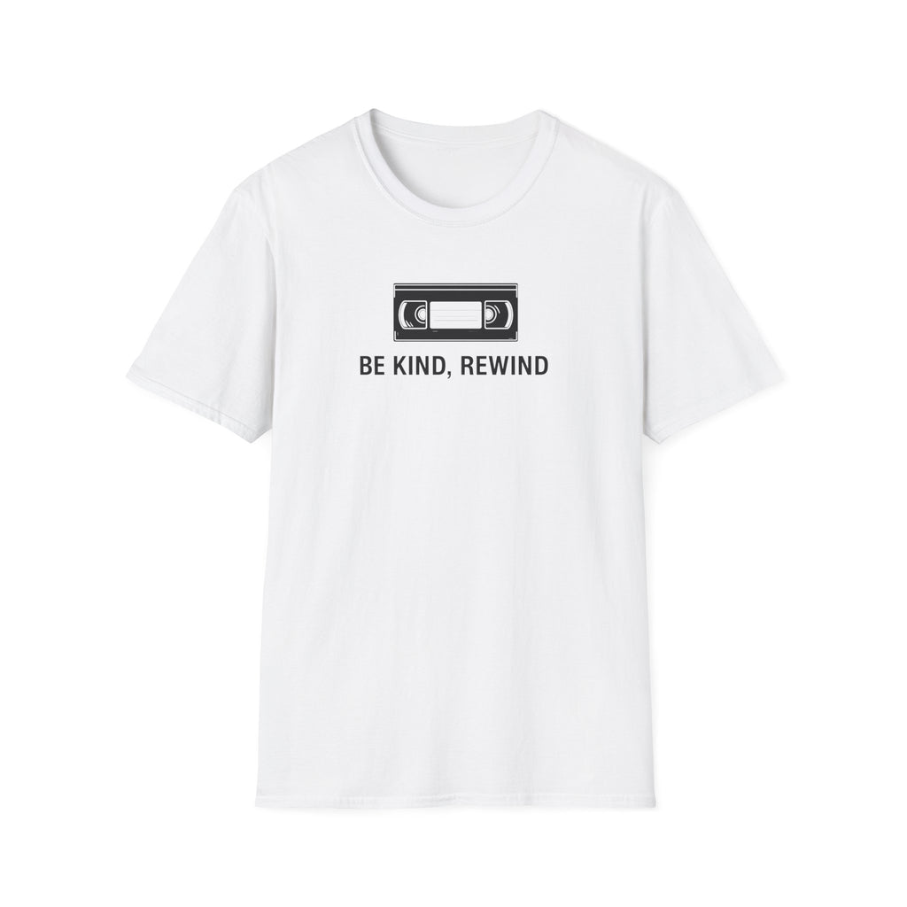 Be Kind, Rewind T-Shirt