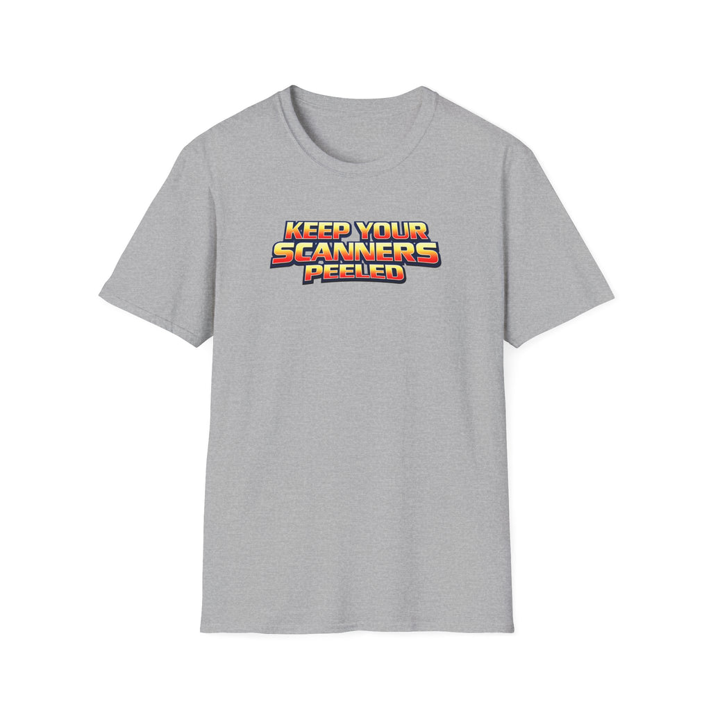 Keep Your Scanners Peeled T-Shirt