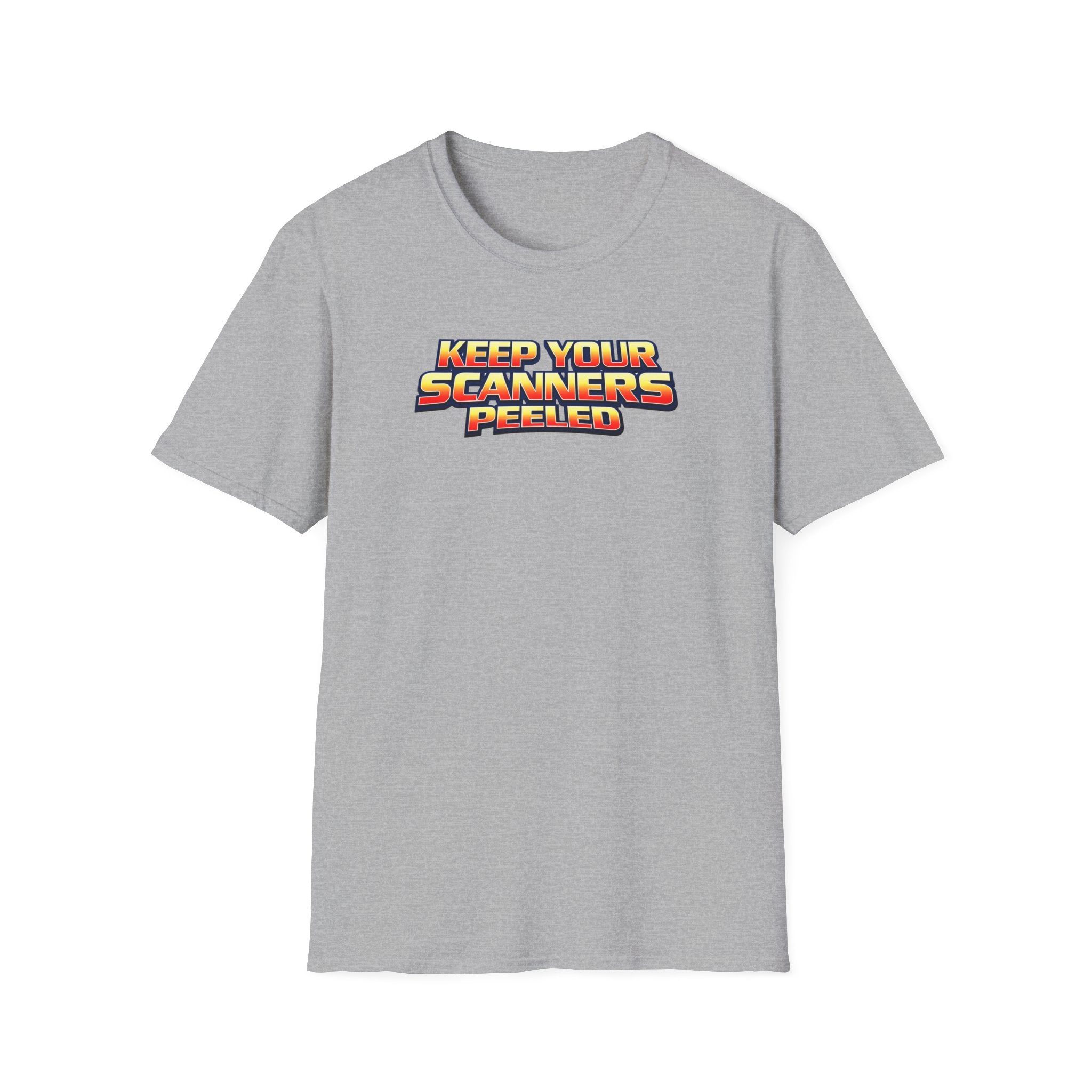 Keep Your Scanners Peeled T-Shirt