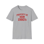 Property of 1980's T-Shirt