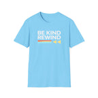 Be Kind Rewind T-Shirt