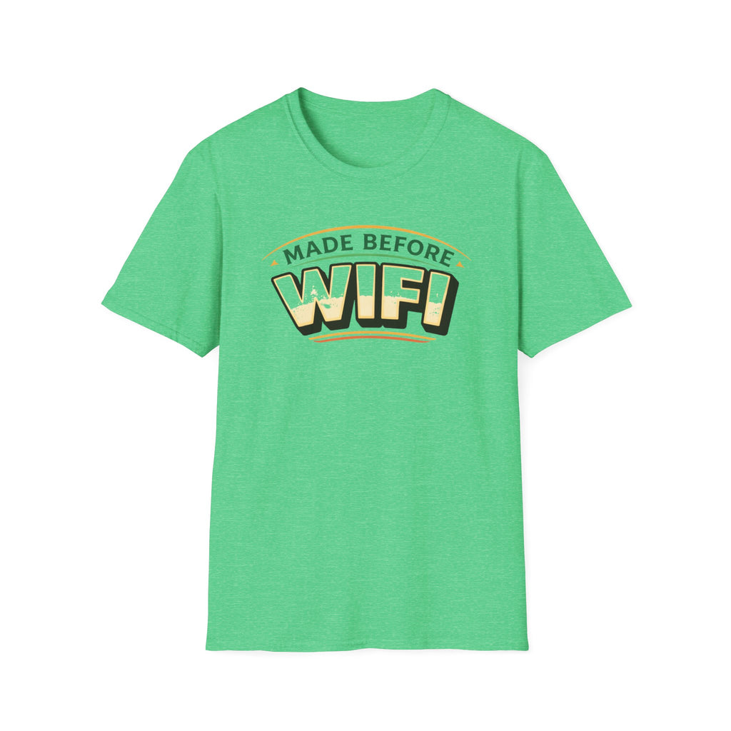 Made Before Wifi T-Shirt
