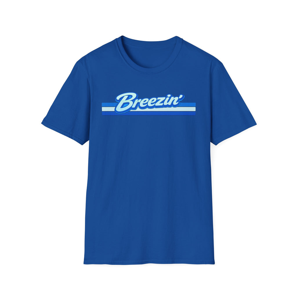 Breezin' (Blue Text) T-Shirt