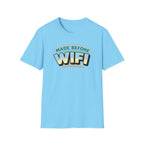 Made Before Wifi T-Shirt