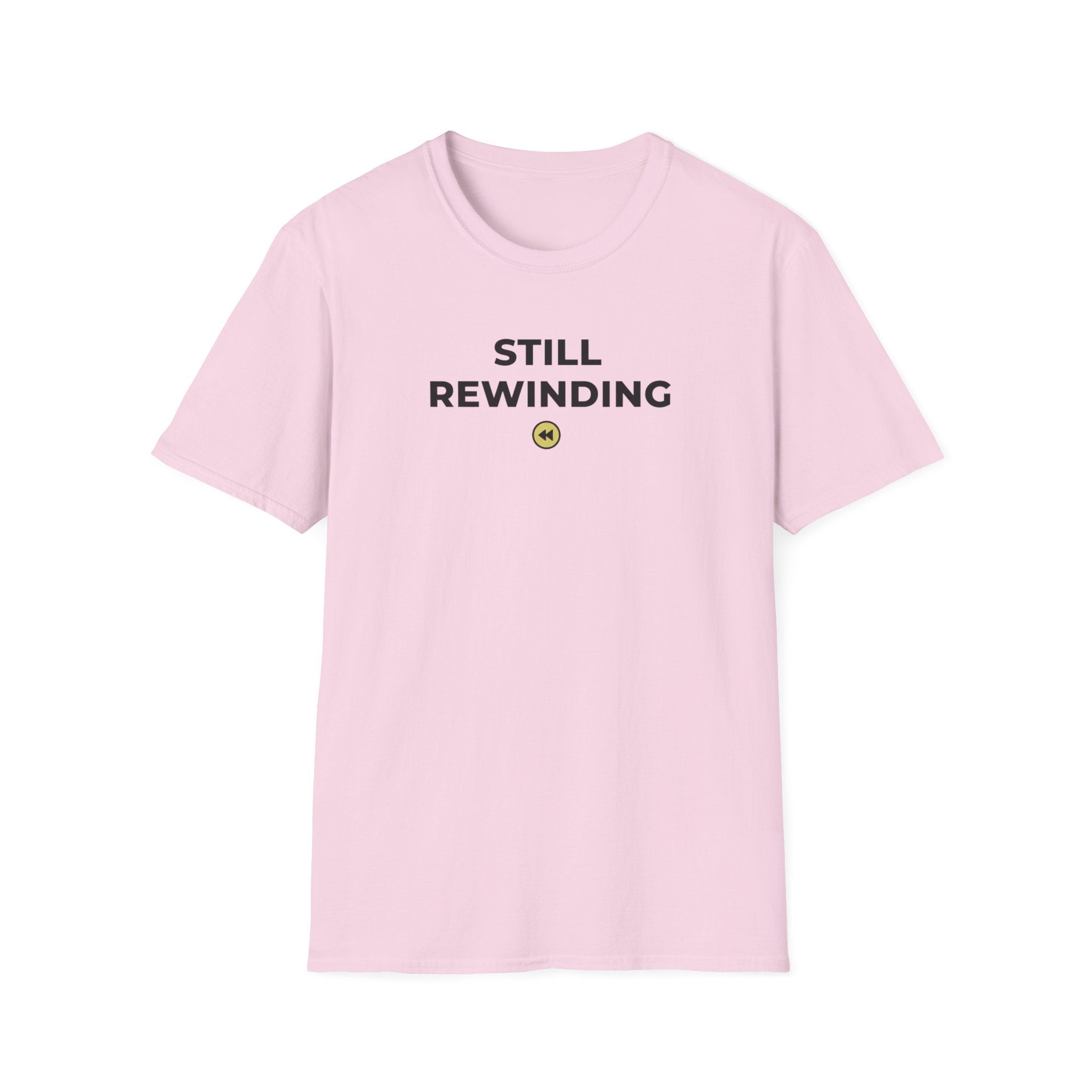 Still Rewinding T-Shirt