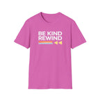 Be Kind Rewind T-Shirt