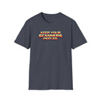 Keep Your Scanners Peeled T-Shirt