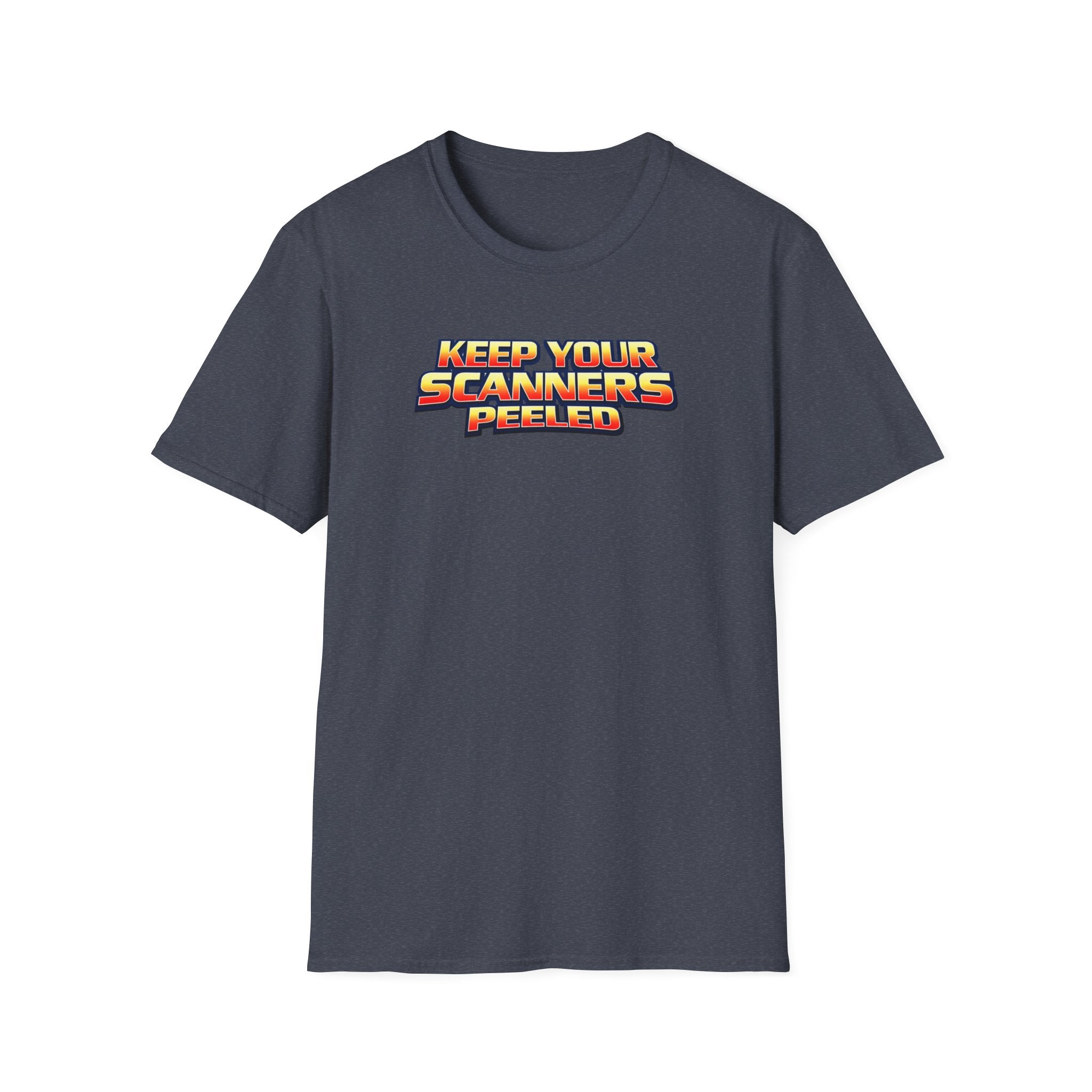 Keep Your Scanners Peeled T-Shirt
