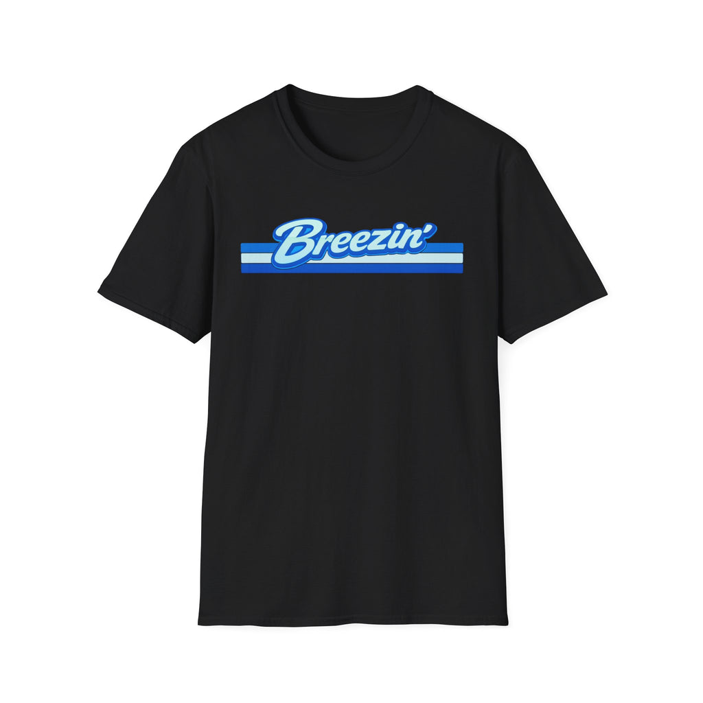 Breezin' (Blue Text) T-Shirt