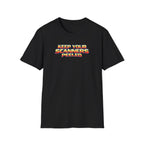 Keep Your Scanners Peeled T-Shirt