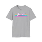 Bitchin' T-Shirt