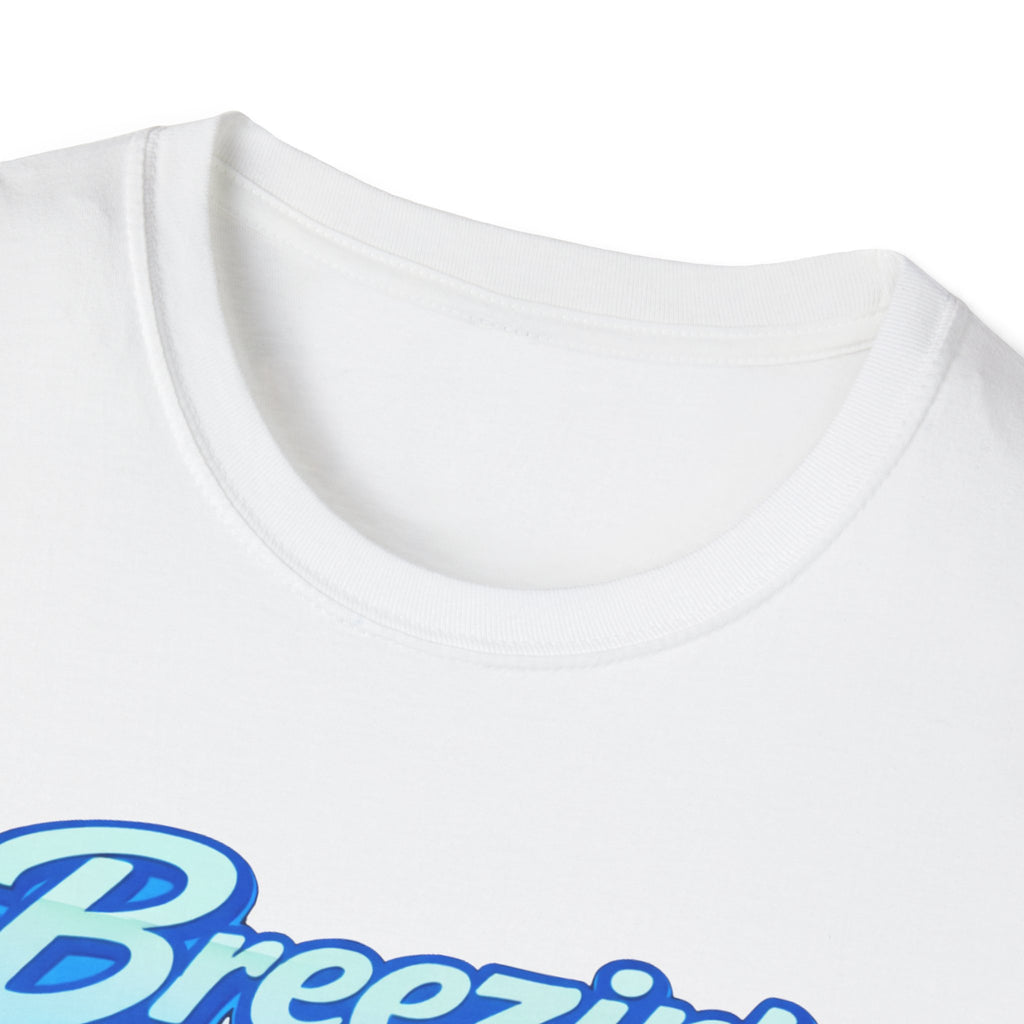 Breezin' (Blue Text) T-Shirt