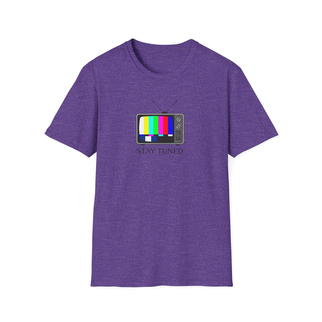 Stay Tuned T-Shirt