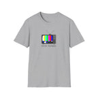 Stay Tuned T-Shirt